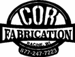 COR Fabrication